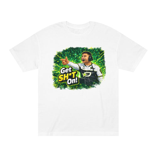 Get Sh*t On Tee — Gamer Reaction Graphic T‑Shirt